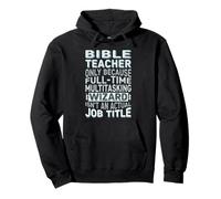 Wizard Job Title Quote - Funny Bible Teacher Felpa con Cappuccio