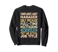 Wizard Job Title Quote - Funny Compliance Audit Manager Felpa