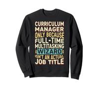 Wizard Job Title Quote - Funny Curriculum Manager Felpa