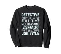 Wizard Job Title Quote - Funny Detective Felpa
