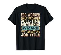 Wizard Job Title Quote - Funny Egg Worker Maglietta