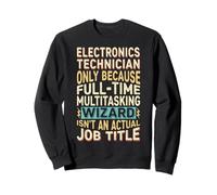 Wizard Job Title Quote - Funny Electronics Technician Felpa