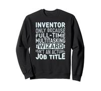Wizard Job Title Quote - Funny Inventor Felpa