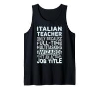 Wizard Job Title Quote - Funny Italian Teacher Canotta