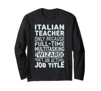 Wizard Job Title Quote - Funny Italian Teacher Maglia a Manica