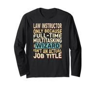 Wizard Job Title Quote - Funny Law Instructor Maglia a Manica