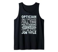 Wizard Job Title Quote - Funny Optician Canotta