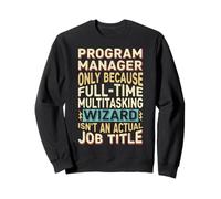 Wizard Job Title Quote - Funny Program Manager Felpa