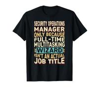 Wizard Job Title Quote - Funny Security Operations Manager Maglietta