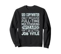 Wizard Job Title Quote - Funny SEO Copywriter Felpa