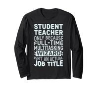 Wizard Job Title Quote - Funny Student Teacher Maglia a Manica