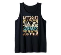 Wizard Job Title Quote - Funny Tattooist Canotta