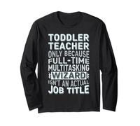 Wizard Job Title Quote - Funny Toddler Teacher Maglia a Manica
