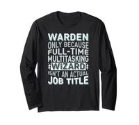 Wizard Job Title Quote - Funny Warden Maglia a Manica