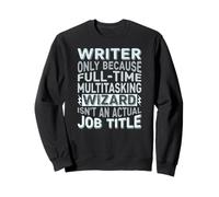 Wizard Job Title Quote - Funny Writer Felpa