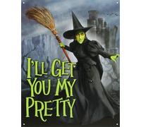 Wizard of Oz Wicked Witch I'll Get You, targa in latta 20,3 x 28 cm