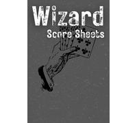 Wizard Score Sheets: Wizard Card Game Scoring Sheets