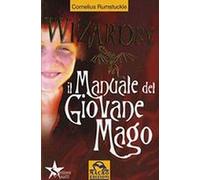 Wizardry. Il manuale del giovane mago