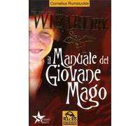 Wizardry. Il manuale del giovane mago