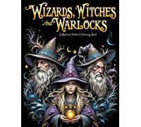 Wizards, Witches & Warlocks: A Mystical Portrait Coloring Book: A Spellbinding Grayscale Fantasy Coloring Book of Mystical Portraits - Over 50 Light ... Color - Enchanted Magical Beings for Adults