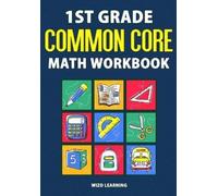 Wizo Learning 1st Grade Common Core Math Workbook (Tascabile)