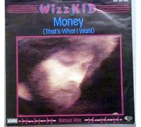WizzKID - Money(That´s What I Want)/Barbed Wire (7" Vinyl Single)(1983)(Bellaphon 100.05.042)