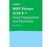 WJEC Eduqas GCSE 9-1 Food Preparation and Nutrition Workbook (Tascabile)