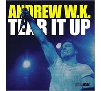 WK, ANDREW - Tear It Up