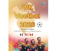 WK Voetbal 2026: Planner en Fan Dagboek voor Voetballiefhebbers