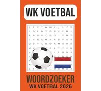 WK Voetbal Woordzoeker: Vind alle woorden van het grootste voetbalfeest ter wereld