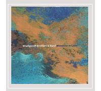 Wladigeroff Brothers - Wanderer In Love