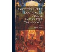 Wladimir Guetté Exposition De La Doctrine De L'église Catholi (Copertina rigida)