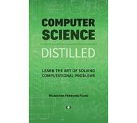 Wladston Ferreira Filho Computer Science Distilled (Tascabile)