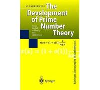 Wladyslaw Narkiewicz The Development of Prime Number Theory (Copertina rigida)