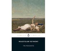 Wladyslaw Reymont The Peasants (Tascabile)