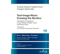 Wladyslaw Witalisz Text-Image-Music: Crossing the Borders (Copertina rigida)