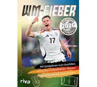 WM-Fieber 2026 - Das große Mitmachbuch: Mit Spielplänen zum Ausfüllen, verrückten Fußballfakten, Rätseln und spannenden Quiz-Duellen | Geschenk für Fußball-Fans zu Geburtstag, Weihnachten