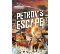 Wm Hovey Smith Petrov's Escape (Tascabile)