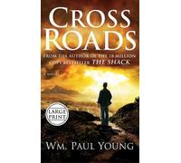 Wm Paul Young Cross Roads (Copertina rigida)