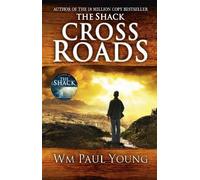 Wm. Paul Young Cross Roads (Tascabile)