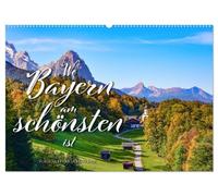 Wo Bayern am schönsten ist (Wandkalender 2026 DIN A2 quer), CALVENDO Monatskalender: Bayerische Highlights: 12 malerische Motive von herausragenden Locations in Bayern!