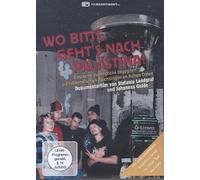 Wo bitte geht's nach Palästina? - Eine Spurensuche im Nahen Osten