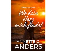 Wo dein Herz mich findet