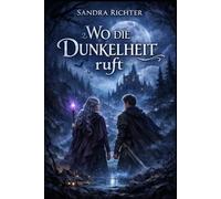 Wo die Dunkelheit ruft: Band 2
