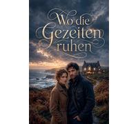 Wo die Gezeiten ruhen