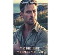Wo die Liebe Wurzeln schlägt: MM slow burn romance