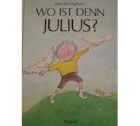 Wo ist denn Julius?