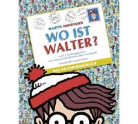 Wo ist Walter?: Mit 12 Ausklappseiten und maximalem Briefmarken-Suchspaß | Das Kultwimmelbuch & Suchspiel für Kinder ab 6 Jahren. Fördert ... - ideal für unterwegs & als Reisespiel