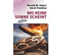 Wo keine Sonne scheint: Ein utopischer Roman aus dem Jahr 1948