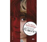 Wo warst du, Robert?: Roman: 62592